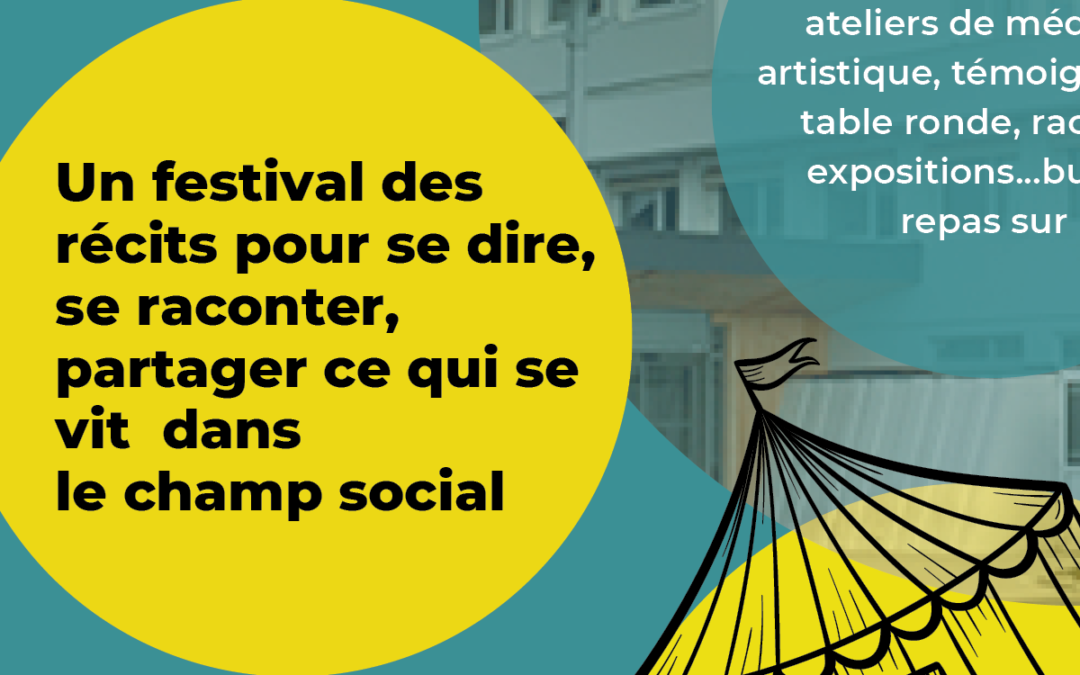1er Festival des Récits du Social – 24 juin 2022